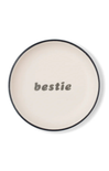 Round ceramic product with 'bestie' text on a white background