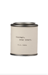 Candle with text 'Courage, dear heart. - C.S. Lewis' on a white background